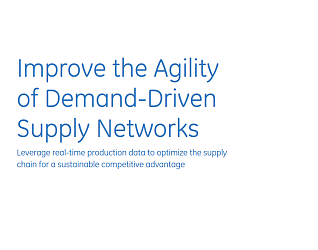 Whitepaper Improve Agility of Demand-driven Supply Networks