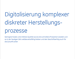 Whitepaper Digitalisierung komplexer, diskreter Herstellungsprozesse